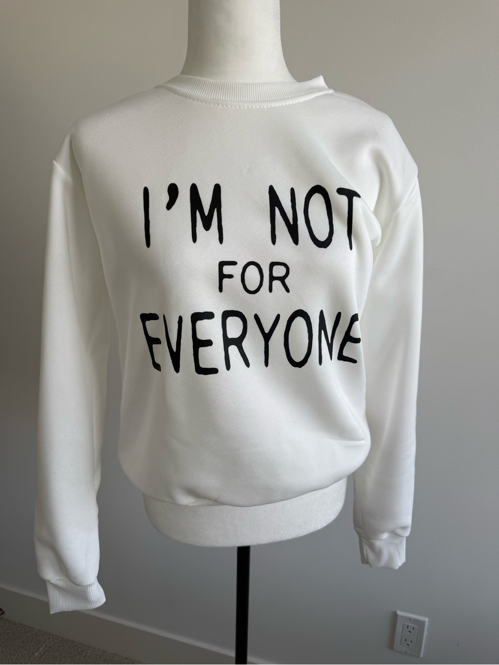 Brand New White Graphic Crewneck Sweatshirt - 'I'm Not For Everyone'